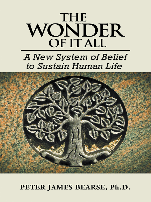 Title details for The Wonder of It All by Peter James Bearse Ph.D. - Available